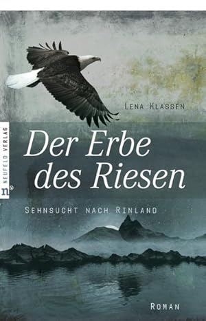 Der Erbe des Riesen: Sehnsucht nach Rinland, Band 2: Roman Sehnsucht nach Rinland, Band 2