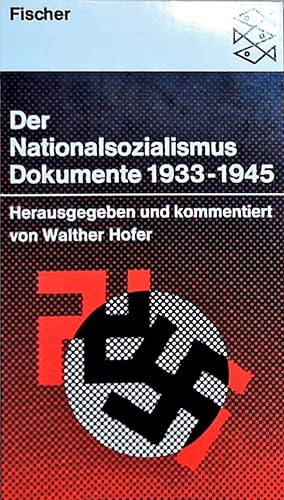 Bild des Verkufers fr Der Nationalsozialismus: Dokumente 1933-1945 Dokumente 1933-1945 zum Verkauf von Berliner Bchertisch eG