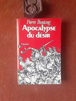 Apocalypse du désir