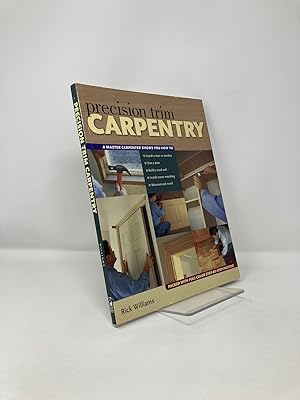 Seller image for Precision Trim Carpentry for sale by Southampton Books