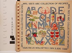 Mrs. See's ABC Collection of Recipes