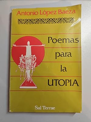 Image du vendeur pour POEMAS PARA LA UTOPA. mis en vente par TraperaDeKlaus