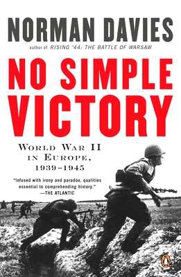 Image du vendeur pour No Simple Victory: World War II in Europe, 1939-1945 (Paperback or Softback) mis en vente par BargainBookStores