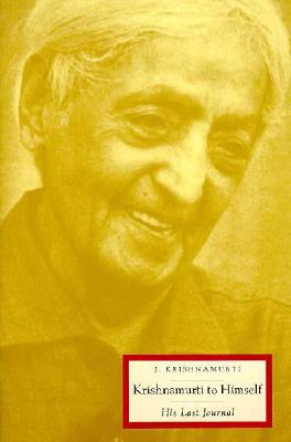 Seller image for Krishnamurti to Himself: His Last Journal (Paperback or Softback) for sale by BargainBookStores