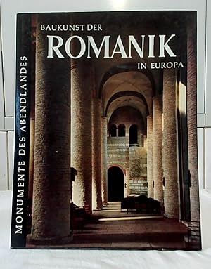 Baukunst der Romanik in Europa. Harald Busch ; Bernd Lohse. Einl. u. Bilderläuterungen von Hans W...