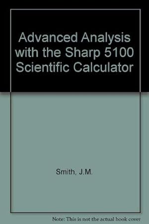 Seller image for Advanced analysis with the Sharp 5100 scientific calculator for sale by -OnTimeBooks-