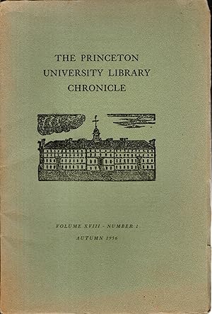 Bild des Verkufers fr The Princeton University Library Chronicle: Volume XVIII, No.1: Autumn, 1956 zum Verkauf von Dorley House Books, Inc.