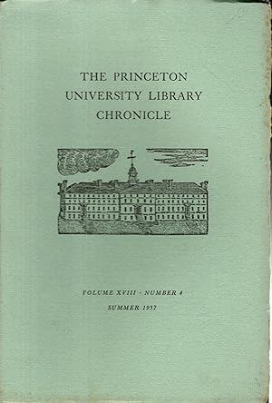 Bild des Verkufers fr The Princeton University Library Chronicle: Volume XVIII, No.4: Summer, 1957 zum Verkauf von Dorley House Books, Inc.
