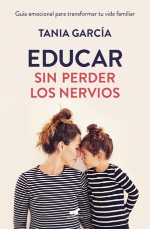 Seller image for EDUCAR SIN PERDER LOS NERVIOS for sale by Libro Inmortal - Libros&Co. Librería Low Cost