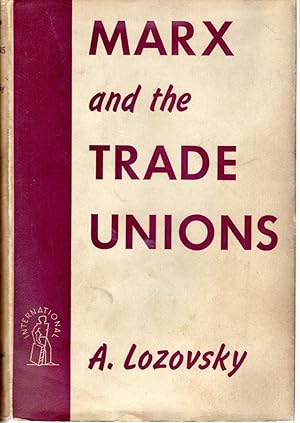 Imagen del vendedor de Marx and the Trade Unions a la venta por Dorley House Books, Inc.