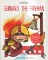 Seller image for Bernard, the fireman for sale by AG Library