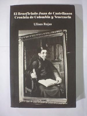 Imagen del vendedor de El Beneficiado Juan de Castellanos Cronista de Colombia y Venezuela a la venta por Librera Antonio Azorn