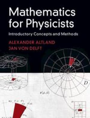 Immagine del venditore per Mathematics for Physicists: Introductory Concepts and Methods : Introductory Concepts and Methods venduto da AHA-BUCH