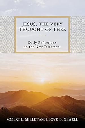 Image du vendeur pour Jesus, The Very Thought of Thee [refresh] mis en vente par -OnTimeBooks-