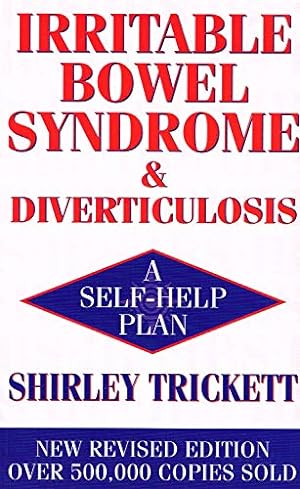 Image du vendeur pour Irritable Bowel Syndrome and Diverticulosis: A Self-Help Plan mis en vente par Reliant Bookstore