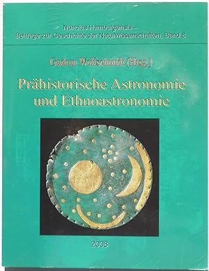 Bild des Verkufers fr Prhistorische Astronomie und Ethnoastronomie : Proceedings der Tagung am 24. September 2007 in Wrzburg. zum Verkauf von Archiv Fuenfgiebelhaus