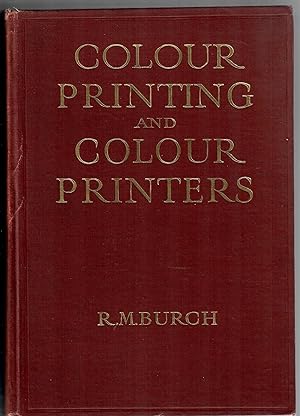 Colour Printing and Colour Printers; With a Chapter on Modern Processes by W. Gamble