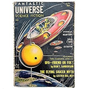 Seller image for Fantastic Universe Science Fiction (Volume 3, Number 2) August 1957 featuring UFO--Friend or Foe, Grieve for a Man, The Saucer Myth, Lighter Than You Think, The Contact Cases, The Treasure of Mars, The Most Sentimental Man, Now We Are Three, John Robert and the Egg, Small World, No Pets Allowed, Universe in Books, and Out of the Earth for sale by Memento Mori Fine and Rare Books