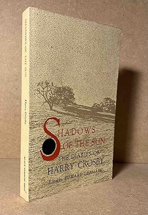 Seller image for Shadows of the Sun_ The Diaries of Harry Crosby for sale by San Francisco Book Company
