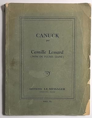 Image du vendeur pour Canuck [signed 1st edition of this French Canadian / American classic] mis en vente par Chancery Hill Books