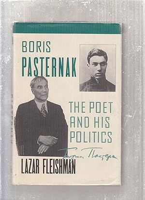 Bild des Verkufers fr Boris Pasternak: The Poet and His Politics zum Verkauf von Old Book Shop of Bordentown (ABAA, ILAB)