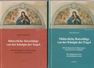 Bild des Verkufers fr Mtterliche Ratschlge von der Knigin der Engel. 1. und 2. Band. zum Verkauf von Versandantiquariat Dr. Uwe Hanisch