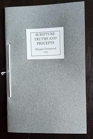 Seller image for SCRIPTURE TRUTHS AND PRECEPTS.: A SHORT CATECHISM, WITH PROOFS: DESIGNED FOR THE ASSISTANCE OF SUCH PERSONS AS WISH TO SEARCH THE SCRIPTURES FOR A CONSISTENT VIEW OF THE DOCTRINES AND DUTIES CONTAINED IN THEM: WITH AN APPENDIX, CONCERNING BAPTISM. AND A CONCLUDING REMARK ON THE LORD'S-SUPPER. for sale by Noushin Books & Company