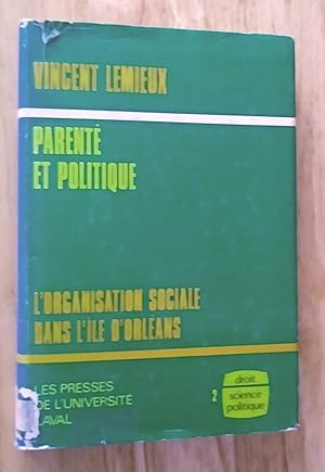 Image du vendeur pour Parent et politique : l'organisation sociale dans l'le d'Orlans mis en vente par Claudine Bouvier