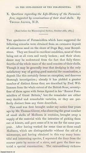 Imagen del vendedor de Questions Regarding The Life-History of The Foraminifera, Suggested by Examinations of their Dead Shells. An original article from the Memoirs of the Literary and Philosophical Society of Manchester, 1868. a la venta por Cosmo Books