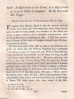 Imagen del vendedor de A Dissertation on the Crane, as a Dish served up at great Tables in England. An uncommon original article from the journal Archaeologia, 1773. a la venta por Cosmo Books