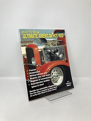 Imagen del vendedor de How to Build the Ultimate America Hot Rod a la venta por Southampton Books