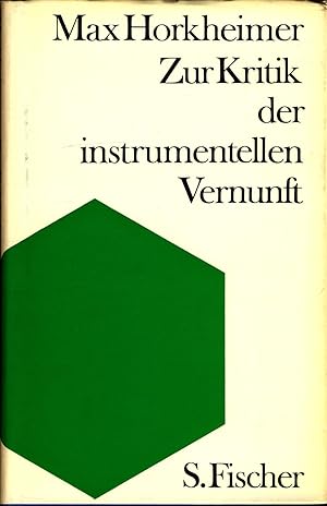 Bild des Verkufers fr Zur Kritik der instrumentellen Vernunft : Aus den Vortrgen und Aufzeichnungen seit Kriegsende Max Horkheimer. Hrsg. [u. aus d. Engl. bers. von Alfred Schmidt] zum Verkauf von avelibro OHG