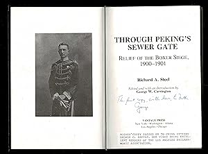 Through Peking's Sewer Gate: Relief of the Boxer Siege, 1900-1901