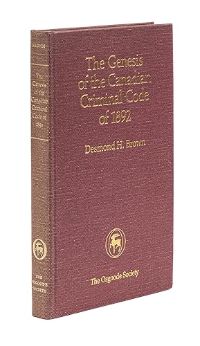 Image du vendeur pour The Genesis of the Canadian Criminal Code of 1892 mis en vente par The Lawbook Exchange, Ltd., ABAA  ILAB