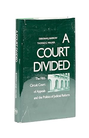 Image du vendeur pour A Court Divided: the Fifth Circuit Court of Appeals and the Politics. mis en vente par The Lawbook Exchange, Ltd., ABAA  ILAB