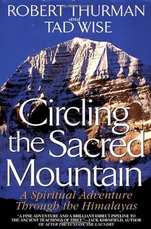 Seller image for Circling the Sacred Mountain: A Spiritual Adventure Through the Himalayas for sale by -OnTimeBooks-