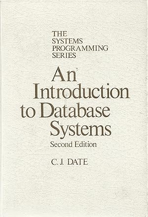 Imagen del vendedor de An introduction to database systems. Second edition. a la venta por Il Muro di Tessa sas Studio bibl. di M.