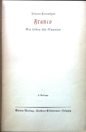 Image du vendeur pour Franco : Ein Leben f. Spanien. mis en vente par books4less (Versandantiquariat Petra Gros GmbH & Co. KG)