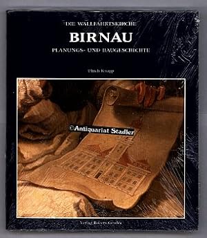 Die Wallfahrtskirche Birnau. Planungs- und Baugeschichte. Katalog der Planzeichnungen und Überbli...