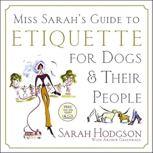 Seller image for Miss Sarah's Guide to Etiquette for Dogs & Their People [With Note Cards] (Mixed Media Product) for sale by BargainBookStores