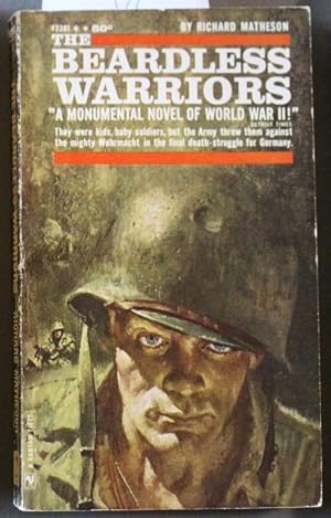 THE BEARDLESS WARRIORS - A Monumental Novel of World War II . (Bantam Books #F2281 );