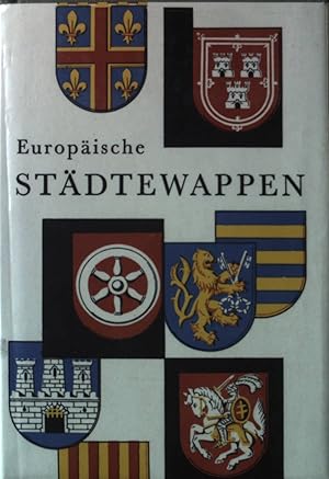 Bild des Verkufers fr Europische Stdtewappen. zum Verkauf von books4less (Versandantiquariat Petra Gros GmbH & Co. KG)