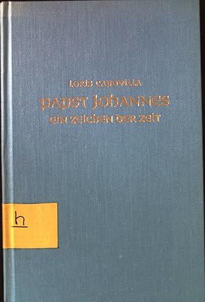 Bild des Verkufers fr Papst Johannes ein Zeichen der Zeit. zum Verkauf von books4less (Versandantiquariat Petra Gros GmbH & Co. KG)