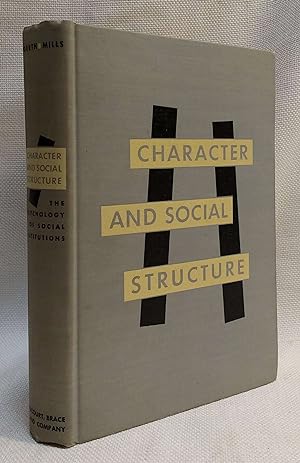 Seller image for Character and Social Structure: The Psychology of Social Institutions for sale by Book House in Dinkytown, IOBA