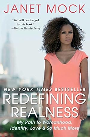 Seller image for Redefining Realness: My Path to Womanhood, Identity, Love & So Much More for sale by -OnTimeBooks-