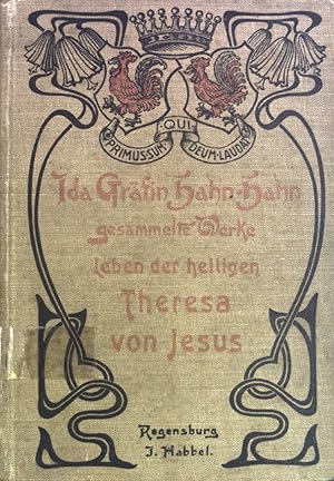 Bild des Verkufers fr Leben der hl. Theresa von Jesus von ihr selbst geschrieben. Ida Grfin Han-Han Gesammelte Werke, Bd. 43 u. 44 zum Verkauf von books4less (Versandantiquariat Petra Gros GmbH & Co. KG)