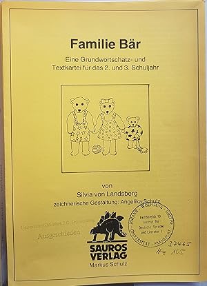 Familie Bär: eine Grundwortschatz- und Textkartei für das 2. und 3. Schuljahr.