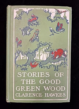 Stories of the Good Green Wood