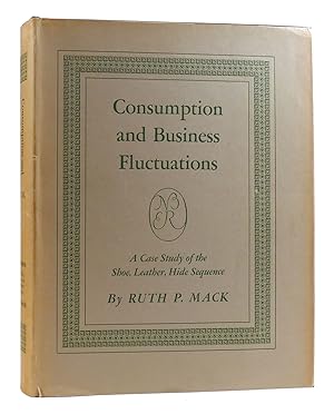 Seller image for CONSUMPTION AND BUSINESS FLUCTUATIONS for sale by Rare Book Cellar