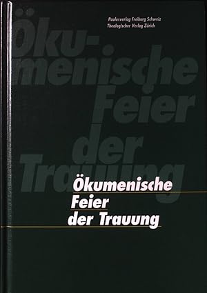 Bild des Verkufers fr kumenische Feier der Trauung. zum Verkauf von books4less (Versandantiquariat Petra Gros GmbH & Co. KG)